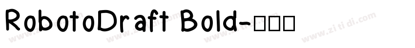 RobotoDraft Bold字体转换